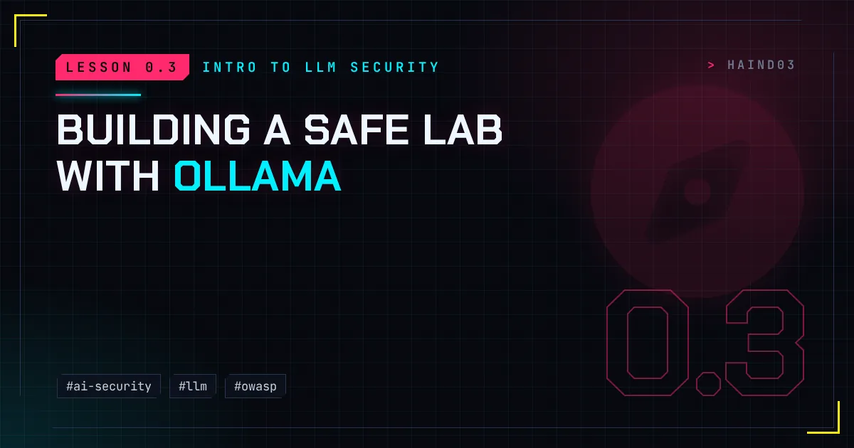 Building a safe lab with Ollama