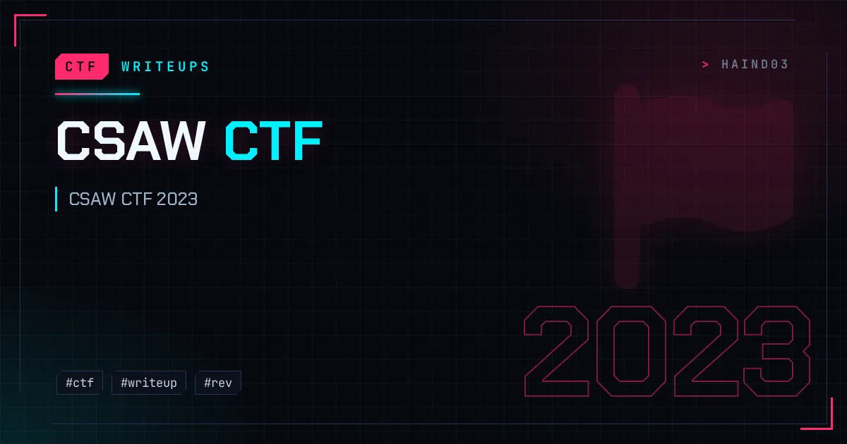 CSAW CTF 2023 writeups