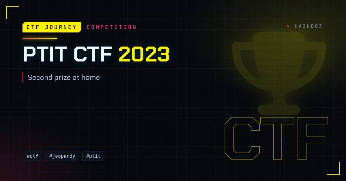 PTIT CTF 2023: second prize at home