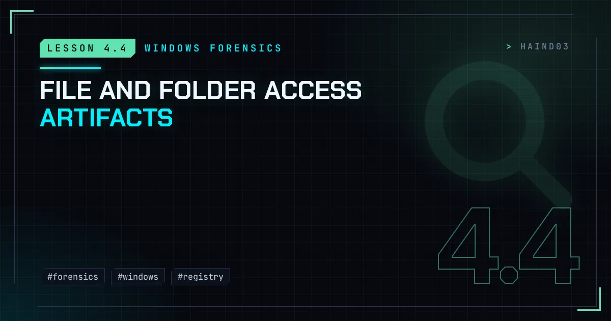 File and Folder Access Artifacts