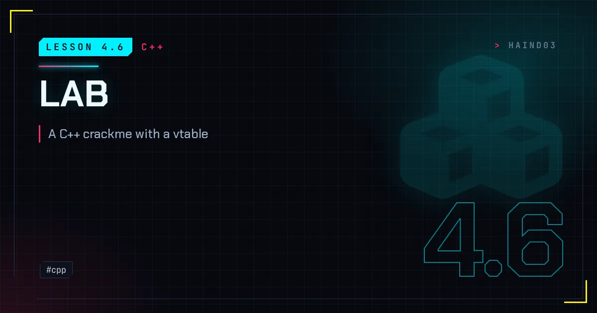 Lesson 4.6: Lab, a C++ crackme with a vtable